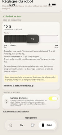 Réglages du robot : dose de croquettes 13 g et bouton Réglages faits